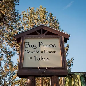 Big Pines Mountain House ** South Lake Tahoe